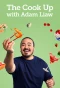Poster for The Cook Up with Adam Liaw