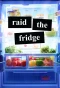 Poster for Raid the Fridge