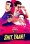 Poster for Shit, Yaar!