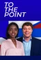 Poster for To The Point