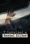 Poster for I Survived a Serial Killer