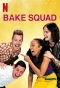 Poster for Bake Squad