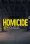 Poster for Homicide with Ron Iddles