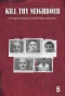 Poster for Kill Thy Neighbour