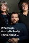 Poster for What Does Australia Really Think About...