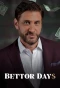 Poster for Bettor Days
