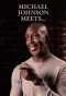 Poster for Michael Johnson Meets...