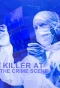 Poster for Killer at the Crime Scene