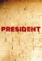 Poster for President