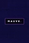 Poster for Mauve.