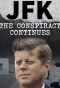 Poster for JFK: The Conspiracy Continues