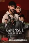 Poster for Kanunsuz Topraklar