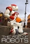 Poster for The Age of Robots
