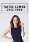 Poster for Faites comme chez vous