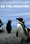 Poster for Be the Creature