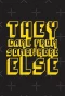 Poster for They Came from Somewhere Else