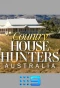 Poster for Country House Hunters Australia
