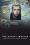 Poster for The Puppet Master: Hunting the Ultimate Conman
