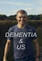 Poster for Dementia & Us