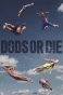 Poster for Døds or die