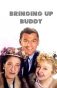 Poster for Bringing Up Buddy