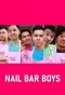 Poster for Nail Bar Boys