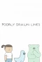 Poster for Poorly Drawn Lines