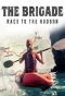 Poster for The Brigade: Race to the Hudson