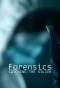 Poster for Forensics: Catching the Killer