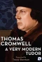 Poster for Thomas Cromwell: A Very Modern Tudor