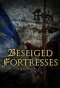 Poster for Forteresses assiégées, batailles de légende