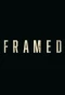 Poster for Framed