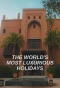 Poster for The World's Most Luxurious Holidays