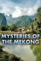 Poster for Mysteries of the Mekong