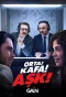 Poster for Orta! Kafa! Aşk!