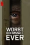 Poster for Worst Roommate Ever