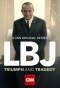 Poster for LBJ: Triumph and Tragedy