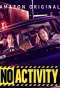 Poster for No Activity: Honjitsu mo Ijou Nashi