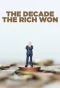 Poster for The Decade the Rich Won