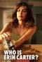 Poster for Who is Erin Carter?