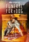 Poster for Funeral for a Dog