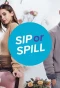 Poster for Sip or Spill