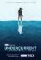 Poster for Undercurrent: The Disappearance of Kim Wall