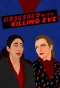 Poster for Obsessed with… Killing Eve