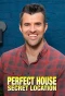 Poster for Perfect House, Secret Location