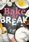 Poster for Bake or Break