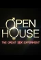 Poster for Open House: The Great Sex Experiment