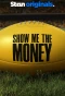 Poster for Show Me The Money