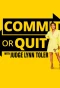 Poster for Commit or Quit with Judge Lynn Toler