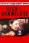 Poster for Rich & Shameless